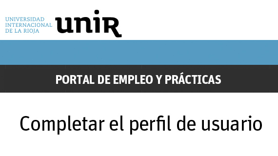 Completar-el-perfil-de-usuario---Portal-de-Empleo-y-Practicas-UNIR