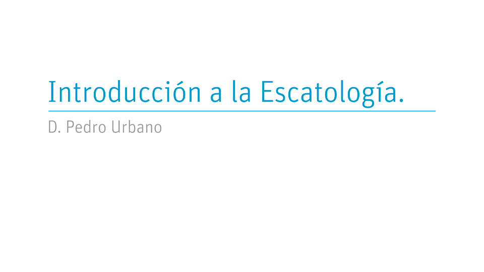 D-Pedro-Urbano-Introduccion-a-la-Escatologia