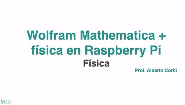 Mathematica--Fisica-en-una-Raspberry-Pi