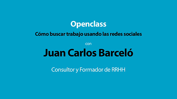 Como-buscar-trabajo-usando-las-redes-sociales-con-Juan-Carlos-Barcelo