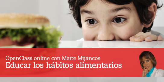 Openclass-Educar-los-habitos-alimenticios-con-Maite-Mijancos-