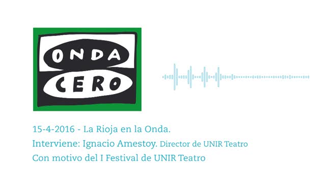 I-Festival-de-UNIR-Teatro---Ignacio-Amestoy---Onda-Cero