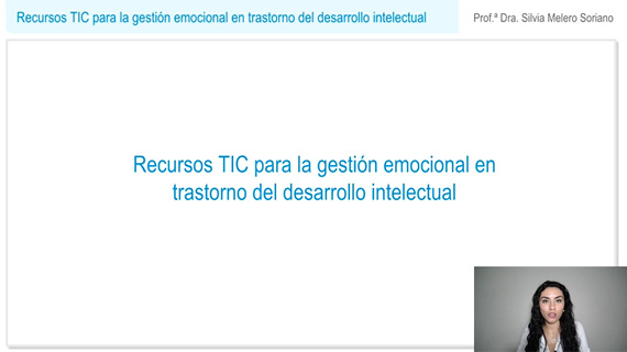 Bloque-4---Video-2-Recursos-TIC-para-la-gestion-emocional-en-trastorno-del-desarrollo-intelectual