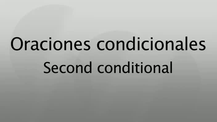 Oraciones-condicionales-Second-conditional